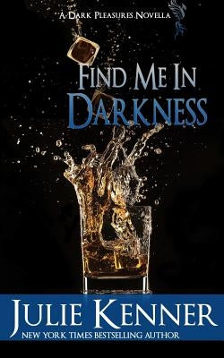 Find Me In Darkness: Mal and Christina's Story, Part 1 Paperback Martini & Olive