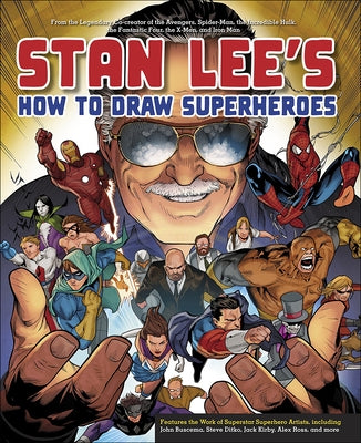 Stan Lee's How to Draw Superheroes by Lee, Stan