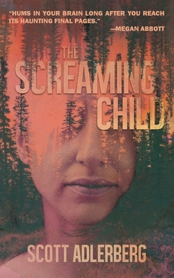 The Screaming Child by Adlerberg, Scott