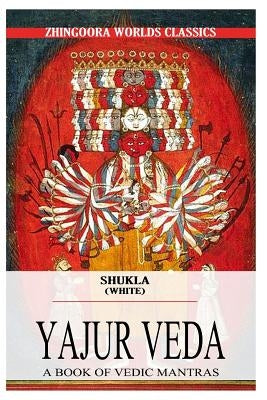 Shukla Yajurveda Paperback Createspace Independent Publishing Platform