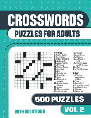 Crosswords Puzzles for Adults: Crossword Book with 500 Puzzles for Adults. Seniors and all Puzzle Book Fans - Vol 2 Paperback Independently Published