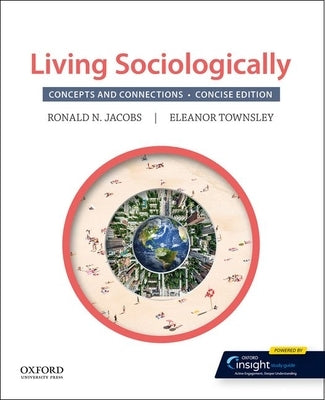 Living Sociologically: Concepts and Connections Paperback Oxford University Press, USA