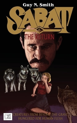 Sabat 6: The Return by Smith, Guy N.