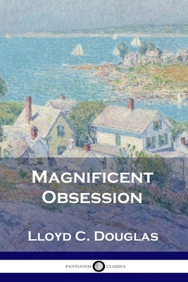 Magnificent Obsession Paperback Pantianos Classics