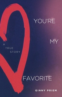 You're My Favorite by Priem, Ginny