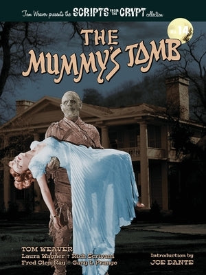The Mummy's Tomb - Scripts from the Crypt collection No. 14 Paperback BearManor Media