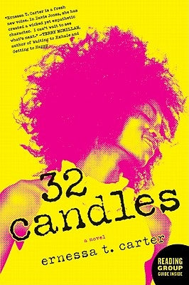 32 Candles by Carter, Ernessa T.