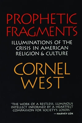 Prophetic Fragments by West, Cornel