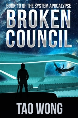 Broken Council: A Space Opera, Post-Apocalyptic LitRPG Paperback Starlit Publishing