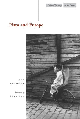 Plato and Europe by Patocka, Jan