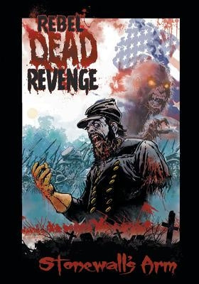 Rebel Dead Revenge by Kwapisz, Gary