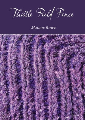 Thistle Field Fence Paperback Salt Water Media, LLC