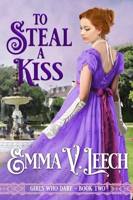 To Steal a Kiss Paperback Independently Published