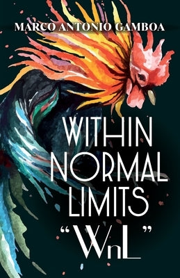 Within Normal Limits "WnL" by Gamboa, Marco Antonio