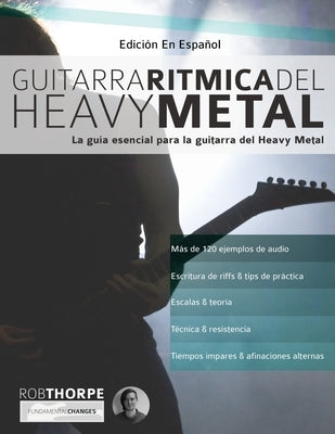 Guitarra Ri&#769;tmica del Heavy Metal by Thorpe, Rob