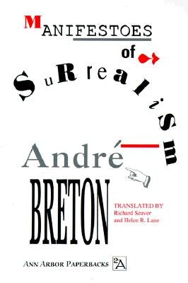 Paperback of Manifestoes of Surrealism by University of Michigan Press, featuring a close-up of the book cover with surrealist artwork.