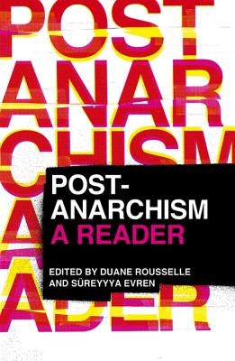 Post-Anarchism: A Reader Paperback Pluto Press (UK)