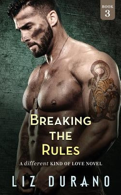 Breaking the Rules: A Different Kind of Love Novel Paperback Velvet Madrid