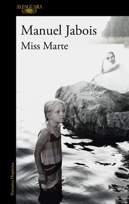 Miss Marte (Spanish Edition) by Jabois, Manuel