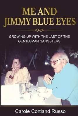 Me And Jimmy Blue Eyes by Russo, Carole Cortland