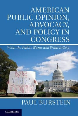 Paperback book titled "American Public Opinion, Advocacy, and Policy in Congress" by Cambridge University Press, with cover image.
