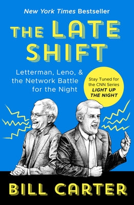 The Late Shift: Letterman, Leno, & the Network Battle for the Night Paperback Open Road Media