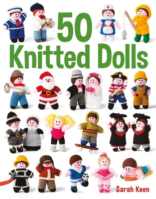 50 Knitted Dolls by Keen, Sarah