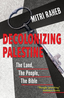 Paperback book titled "Decolonizing Palestine: The Land, the People, the Bible" by Orbis Books with a cover image.
