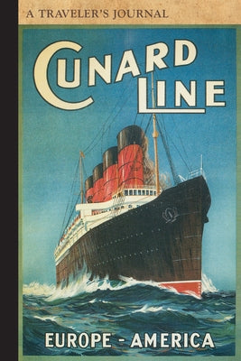 Cunard Line, Europe-America: A Traveler's Journal Paperback Commonwealth Editions
