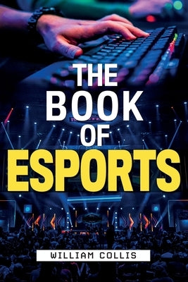 The Book of Esports Paperback Collis Insights