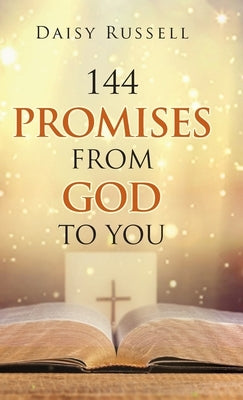 144 Promises from God to You by Russell, Daisy