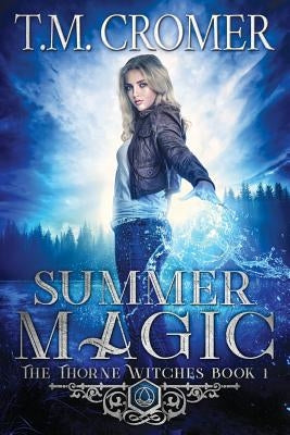 Summer Magic Paperback T.M. Cromer