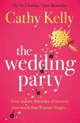 The Wedding Party: The Number One Irish Bestseller! by Kelly, Cathy