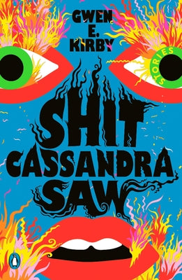 Shit Cassandra Saw: Stories Paperback Penguin Books