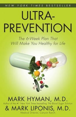 Ultraprevention: Ultraprevention by Hyman, Mark