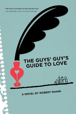 The Guys' Guy's Guide to Love Paperback Live Oak Book Company