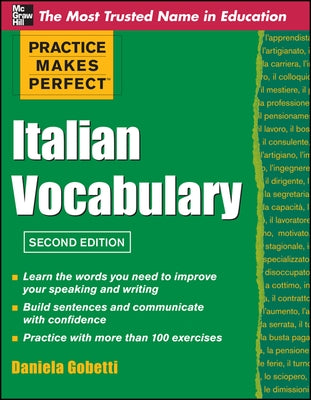 Practice Makes Perfect Italian Vocabulary by Gobetti, Daniela