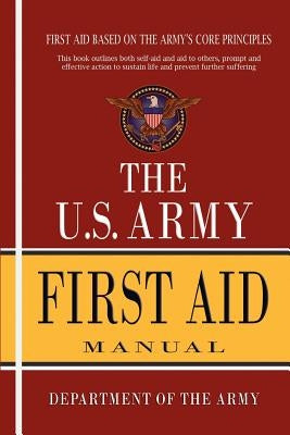 U.S. Army First Aid Manual by Department of the Army