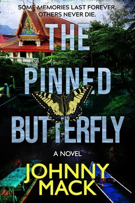 The Pinned Butterfly Paperback Independently Published