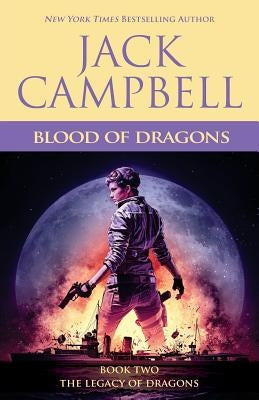 Blood of Dragons by Campbell, Jack