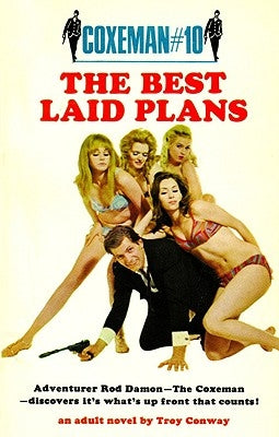 The Best Laid Plans: Best Laid Plans, the by Conway, Troy
