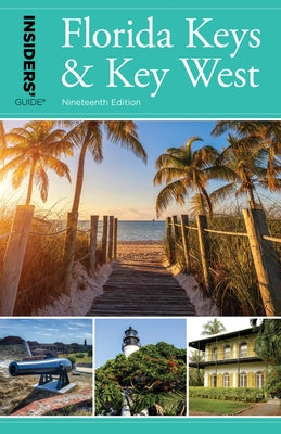 Insiders' Guide(r) to Florida Keys & Key West Paperback Globe Pequot Press