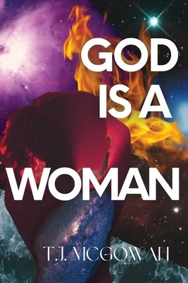 God is a Woman Paperback Querencia Press, LLC