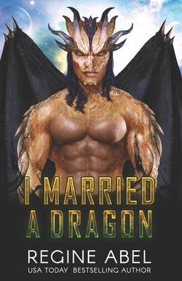 I Married A Dragon by Abel, Regine