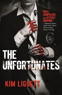 The Unfortunates by Liggett, Kim