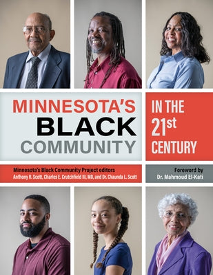 Minnesota's Black Community in the 21st Century by Minnesota Black Community Project