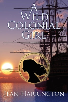A Wild Colonial Girl Paperback Camel Press