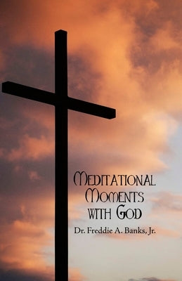 Meditational Moments with God Paperback Rosedog Books