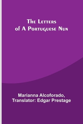 The Letters of a Portuguese Nun Paperback Alpha Edition