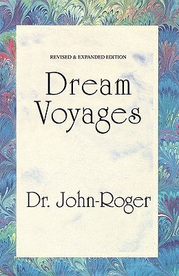 Dream Voyages by John-Roger